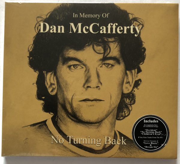 Dan McCafferty - No Turning Back – In Memory Of Dan McCafferty