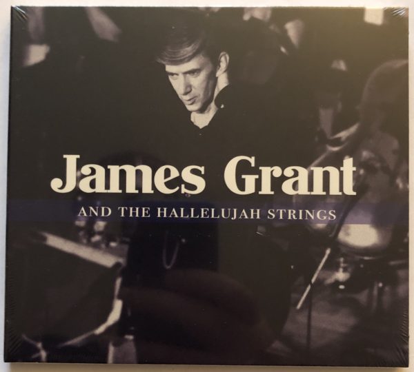 James Grant - James Grant And The Hallelujah Strings