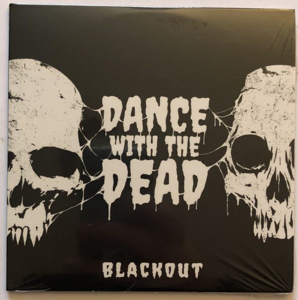 Dance With The Dead - Blackout