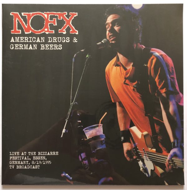 NOFX - American Drugs & German Beers